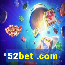52bet .com